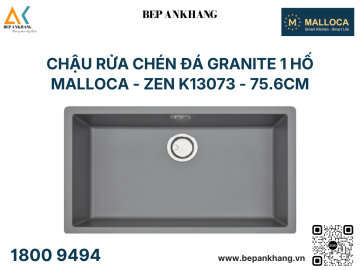 Chậu rửa chén đá Granite 1 hố Malloca - 304 ZEN K13073